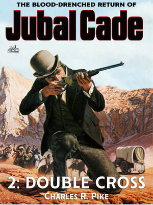 cover image of Double Cross (Jubal Cade Western #2)